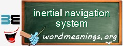 WordMeaning blackboard for inertial navigation system